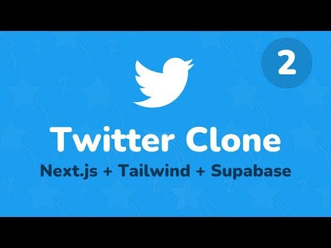 Next.js ve Supabase ile Twitter Clone'u  (Bölüm 2: Kayıt ve Giriş İşlemleri)